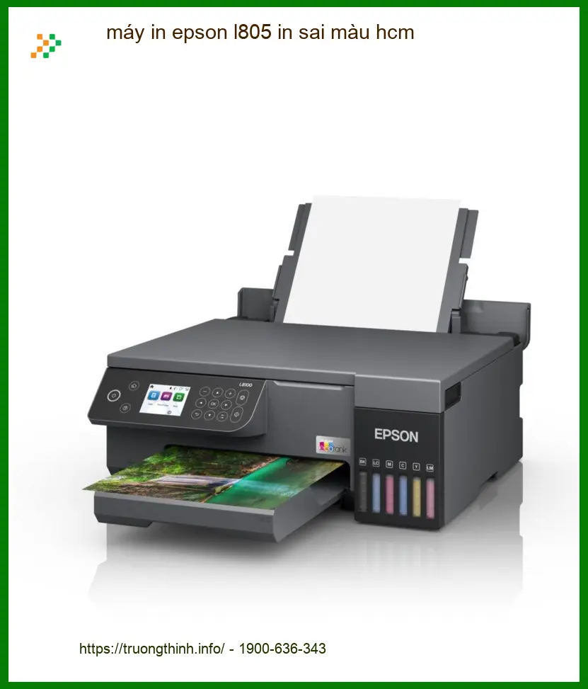 Sửa Chữa Nạp Mực Máy In Epson L805 Sai Màu HCM - Gọi Ngay Xử Lý Gấp