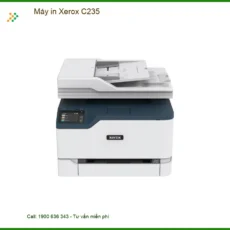Máy in Xerox C235 - Sửa Máy Tận Nơi TPHCM | Giá Rẻ Nhanh Chóng