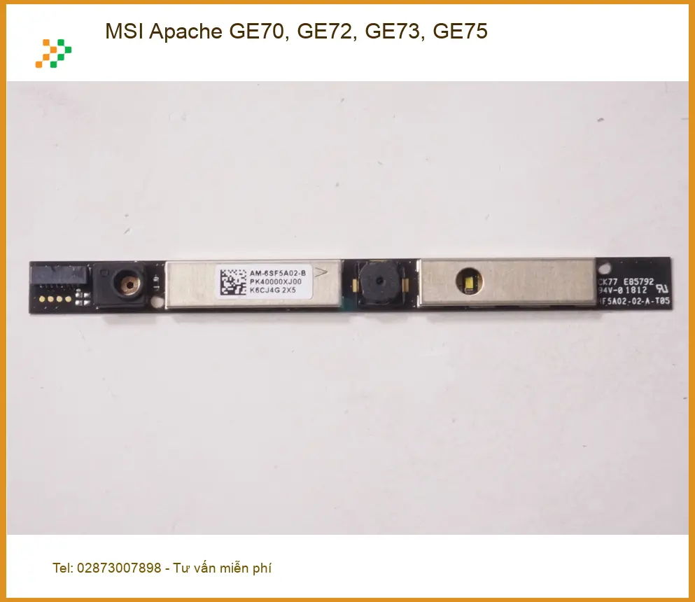 Webcam Laptop MSI GE70 GE72 GE73 GE75 - Thay Lấy Ngay, Gần Đây
