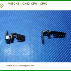 Bản lề Laptop MSI CX61, CX62, CR61, CR62 - Sửa Nhanh | Giá Rẻ TP.HCM