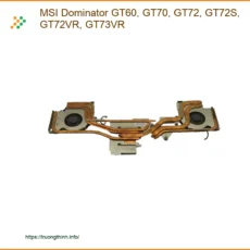 Quạt Laptop MSI GT60 GT70 GT72 Series - Thay Nhanh Tại Cửa Hàng Gần Nhất TPHCM