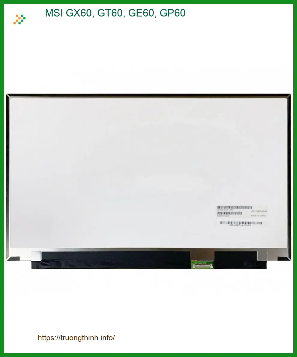 Màn hình Laptop MSI GX60, GT60, GE60, GP60 - Thay Lấy Ngay TPHCM, Giá Rẻ