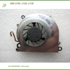 Thay Fan Laptop MSI U100 U120 U135 | Sửa Lấy Liền, Giá Rẻ TPHCM