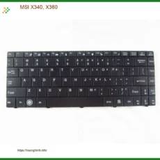 Bàn phím Laptop MSI X340, X360 - Thay Bàn Phím Nhanh TPHCM - Lấy Liền Giá Rẻ