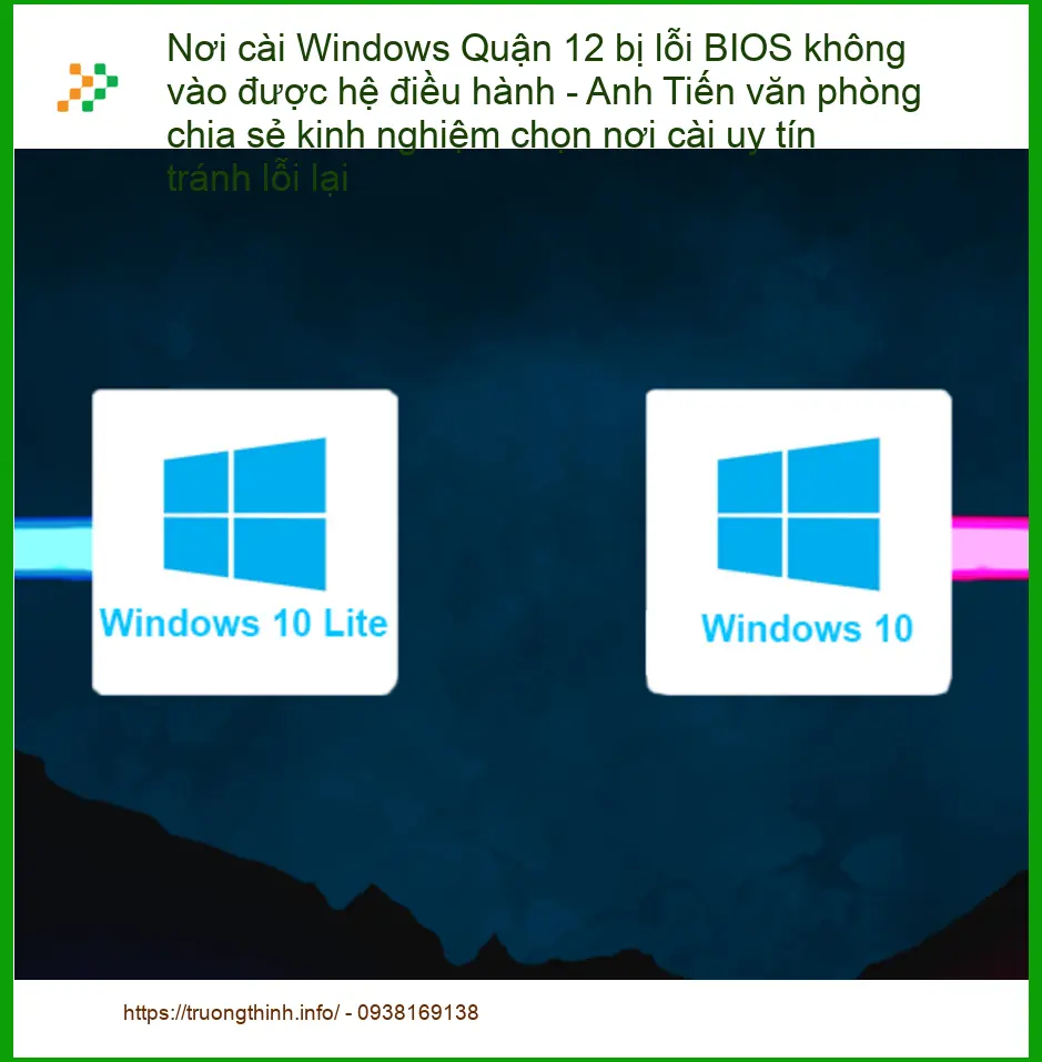 Windows Nơi cài Quận 12 bị lỗi BIOS không vào được hệ điều hành - Trung tâm hỗ trợ uy tín
