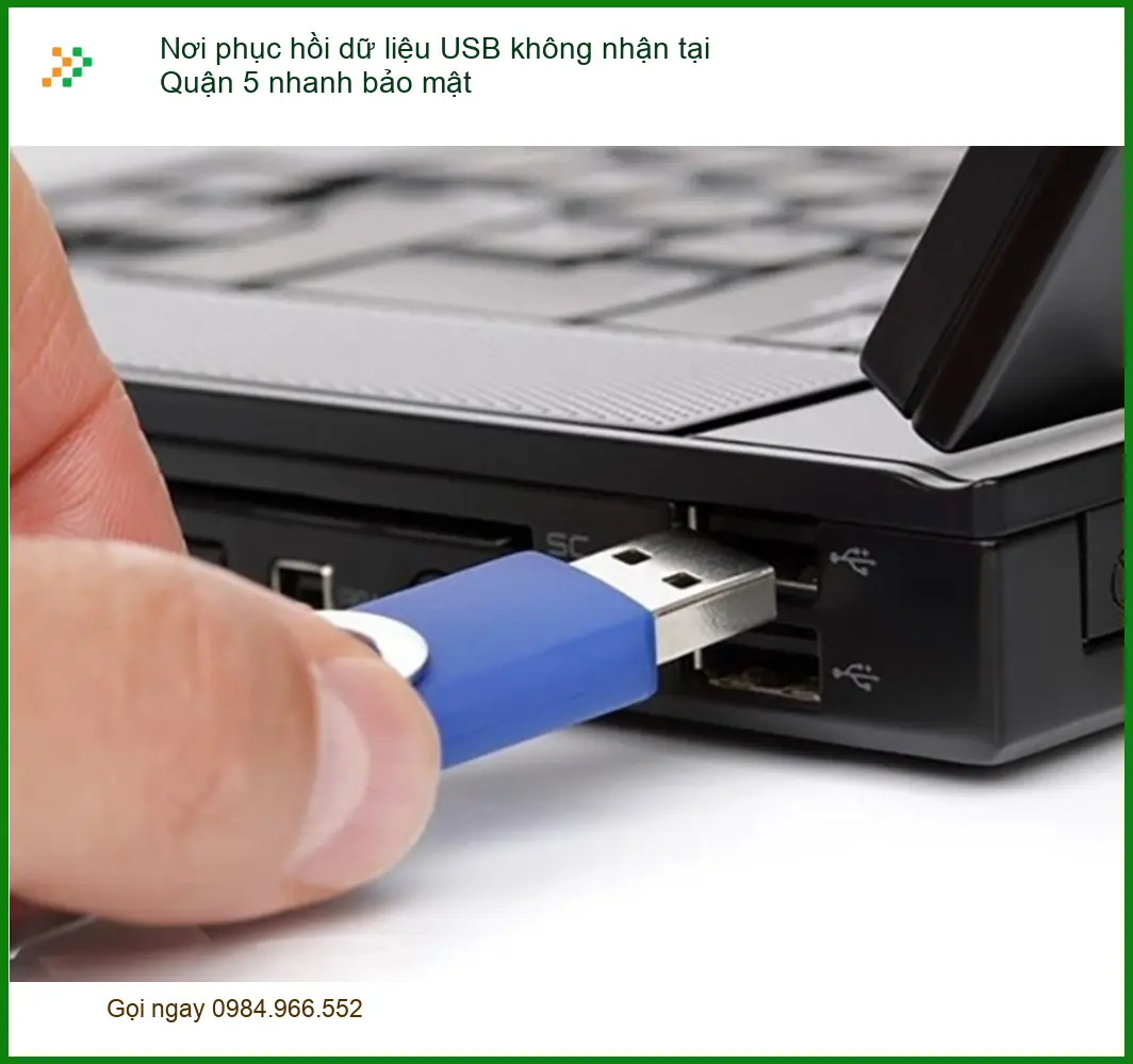 Khôi Phục Dữ Liệu USB không nhận Quận 5 - Dịch vụ cứu data lấy liền