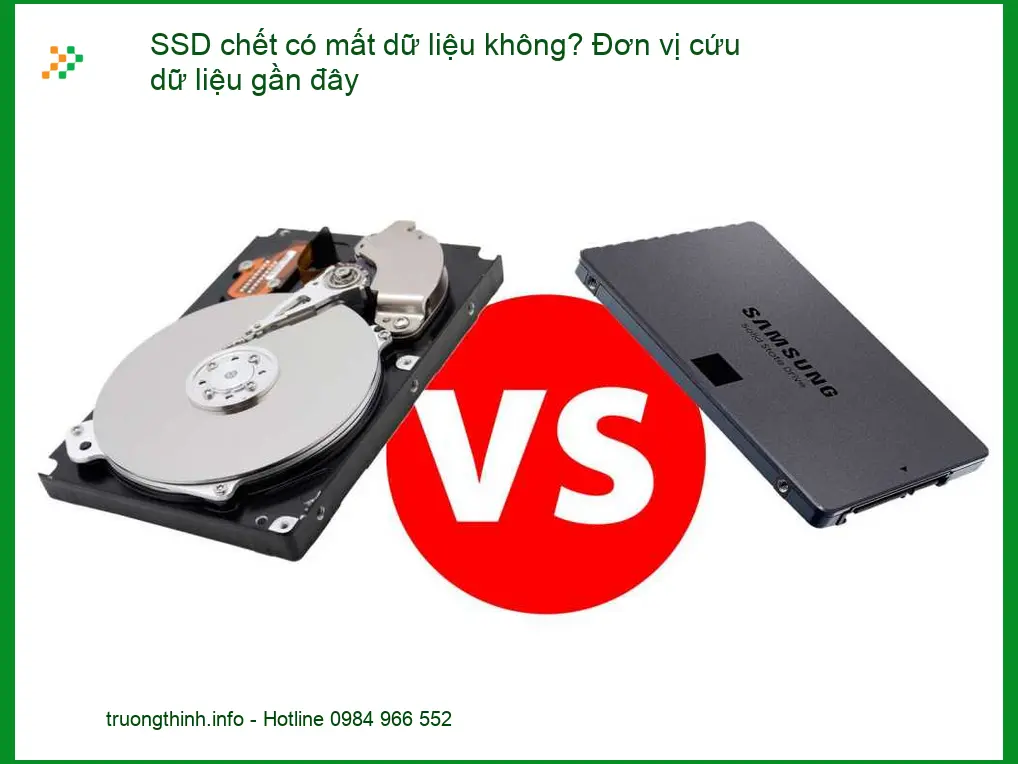 Khôi Phục Dữ Liệu SSD chết có mất dữ liệu không? - Trung tâm cứu gần đây