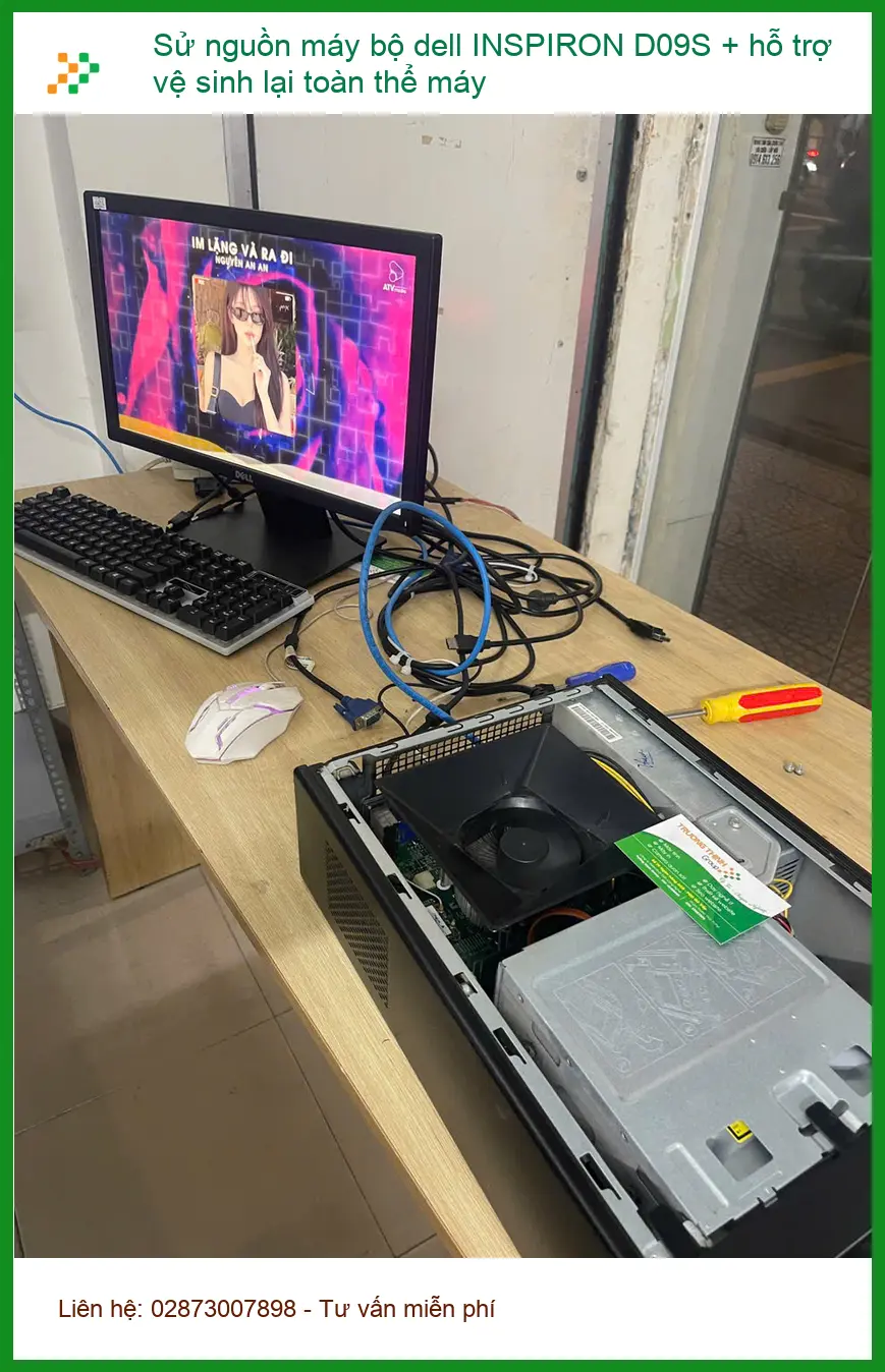 Trung tâm sửa nguồn máy bộ Dell INSPIRON D09S và vệ sinh máy Quận Phú Nhuận - Anh Tùng kế toán ảnh thực tế 1