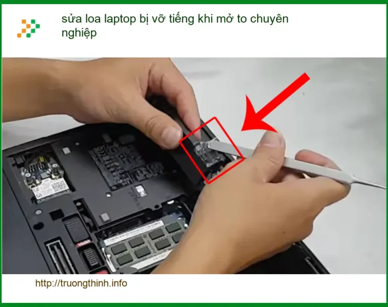 Sửa Laptop sửa loa laptop bị vỡ tiếng khi mở to - Trung tâm uy tín TPHCM