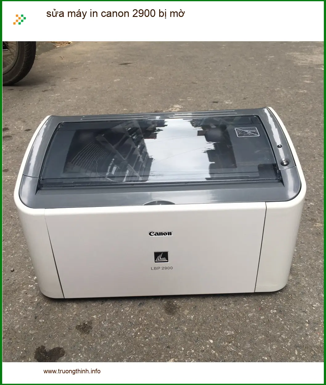 Sửa máy in Canon 2900 bị mờ tận nơi - Thợ xử lý nhanh TPHCM