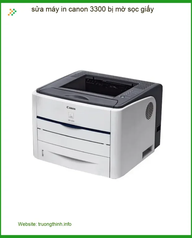 Sửa máy in Canon 3300 bị mờ sọc giấy - Dịch vụ tận nơi TPHCM