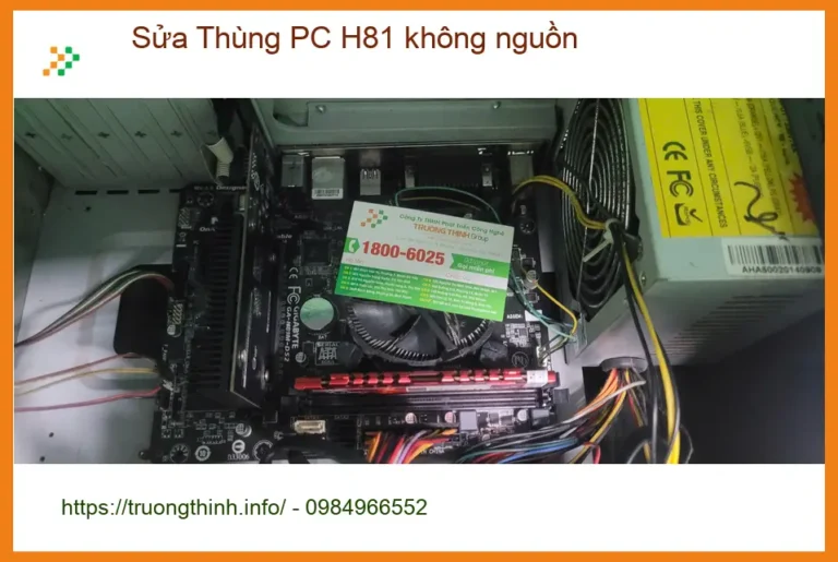 Dịch vụ sửa thùng PC H81 không nguồn Quận Bình Tân - Anh Quang lập trình viên sốt vó deadline