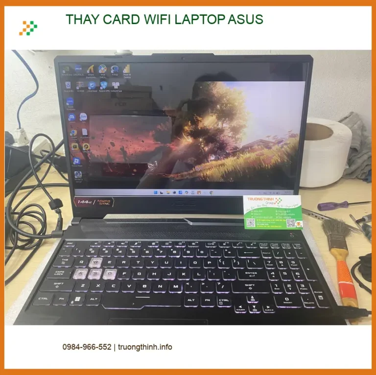Chú Nhật tại Gò Vấp cần tìm chỗ thay card wifi laptop Asus uy tín