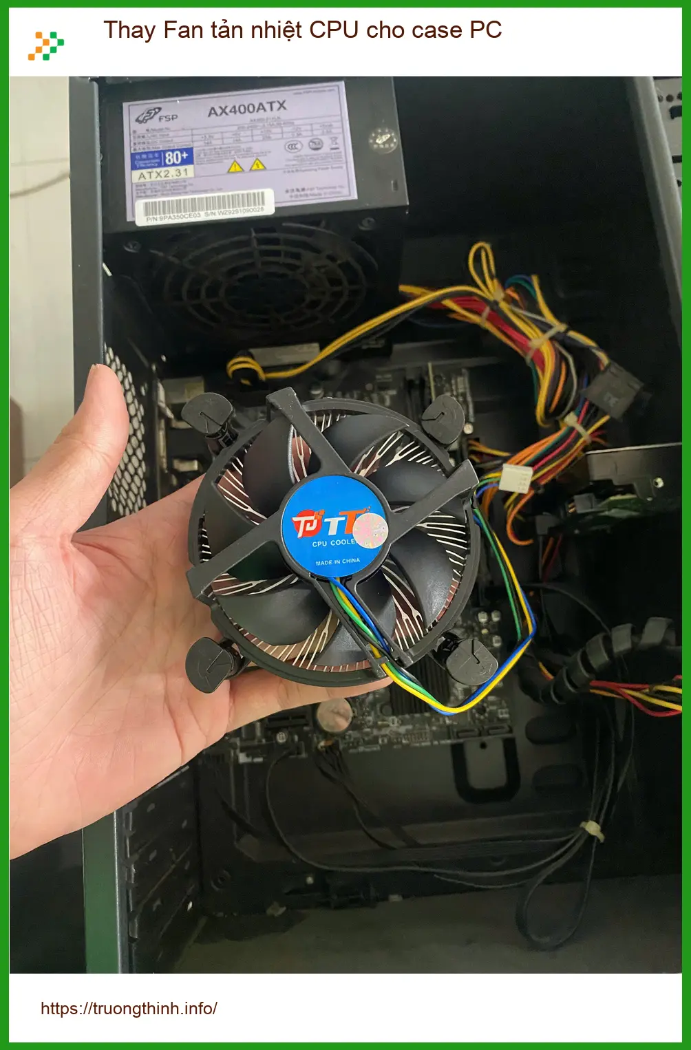Chỗ thay fan tản nhiệt CPU cho case PC Quận 7 - Anh Phúc kỹ sư phần mềm review