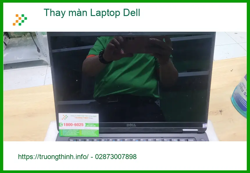 Trung tâm Thay màn Laptop Dell Quận Bình Tân - Anh Phúc review ca màn bị sọc ảnh thực tế 1