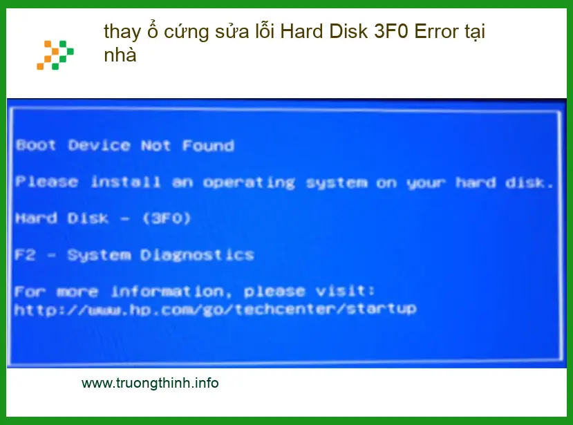 Sửa Laptop thay ổ cứng sửa lỗi Hard Disk 3F0 Error tại nhà - Hỗ trợ nhanh