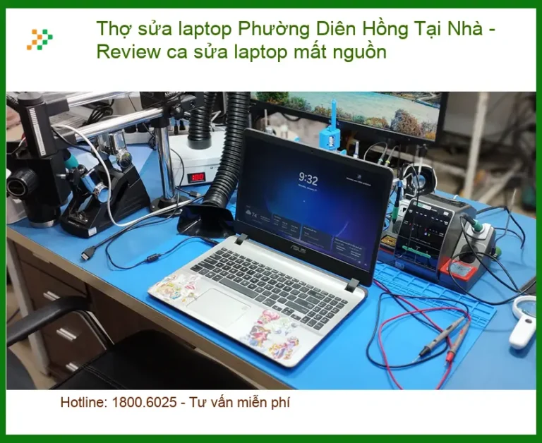 Laptop Thợ sửa laptop Phường Diên Hồng Tại Nhà mất nguồn - Trung tâm hỗ trợ nhanh