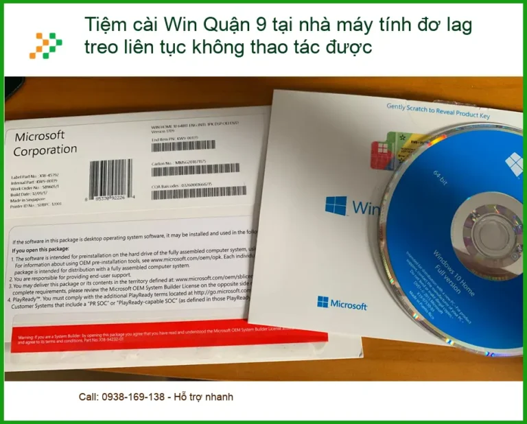 Windows Tiệm cài Win Quận 9 tại nhà máy tính đơ lag - Dịch vụ xử lý nhanh
