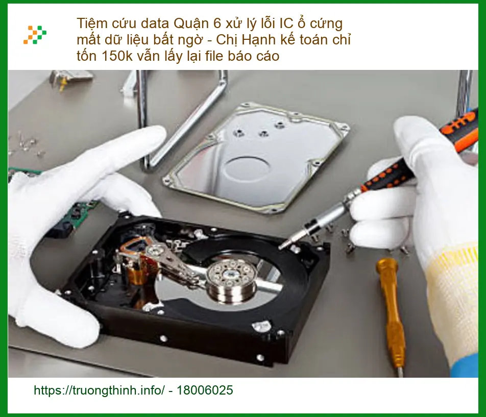 Khôi Phục Dữ Liệu Quận 6 lỗi IC ổ cứng - Dịch vụ cứu data nhanh