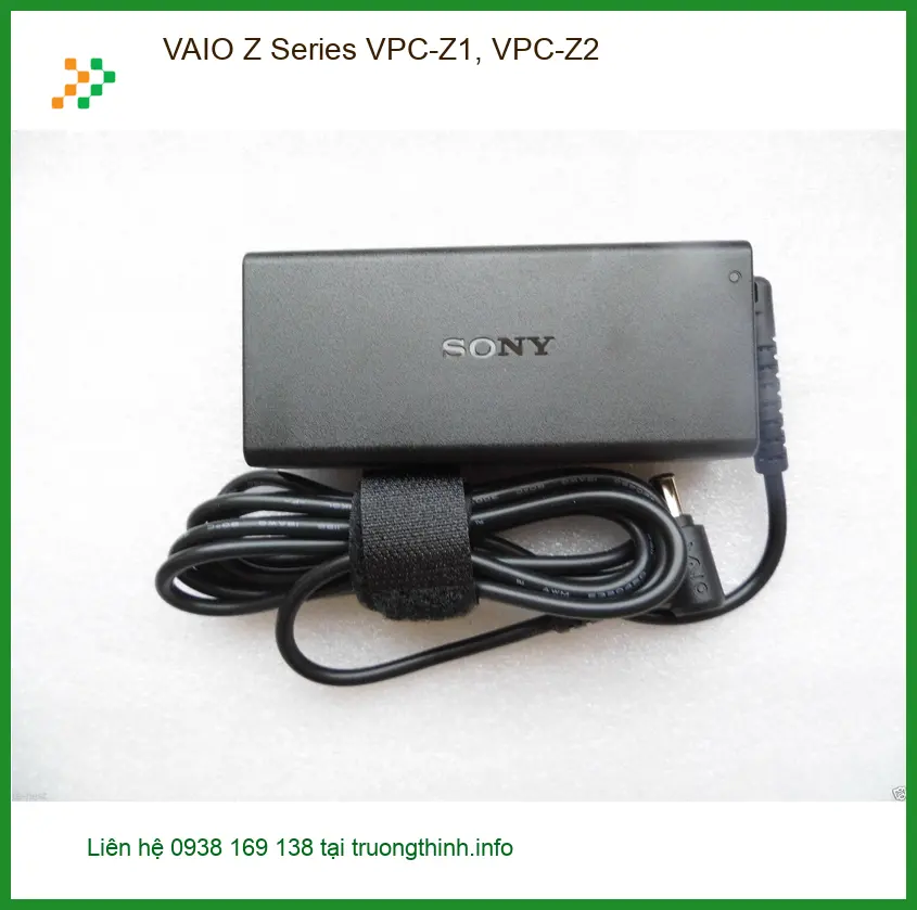 Sạc Laptop VAIO Z Series - Thay Mới Nhanh Tại TPHCM | Giá Rẻ Nhất Hôm Nay