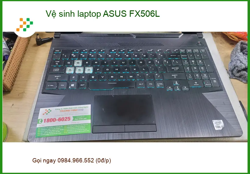 Dịch vụ vệ sinh laptop ASUS FX506L Quận Bình Tân - Chị Thanh lo lắng máy nóng