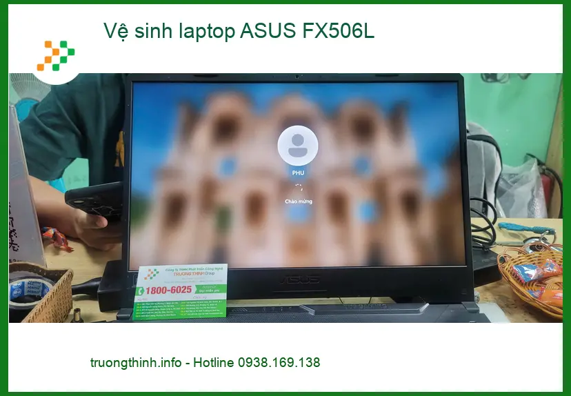 Dịch vụ vệ sinh laptop ASUS FX506L Quận Bình Tân - Chị Thanh lo lắng máy nóng ảnh thực tế 2