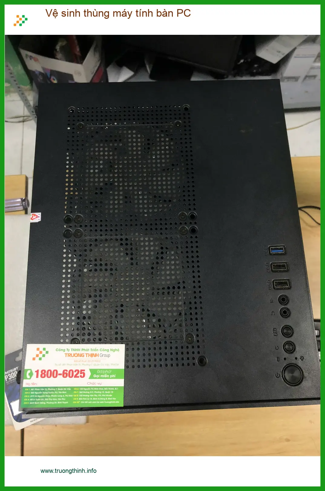 Dịch vụ Vệ sinh thùng máy tính bàn PC Quận Bình Tân - Anh Trọng lo máy nóng ảnh thực tế 1