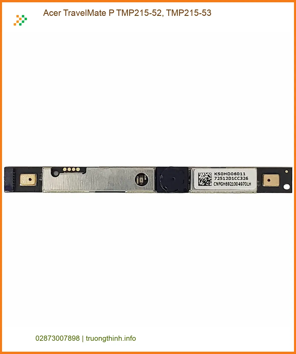Webcam Laptop Acer TMP215-52 - Thay Mới Lấy Liền Tại Cửa Hàng TPHCM