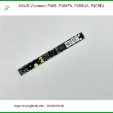 Webcam Laptop ASUS F409 - Thay Lấy Liền | Giá Rẻ Tại TPHCM