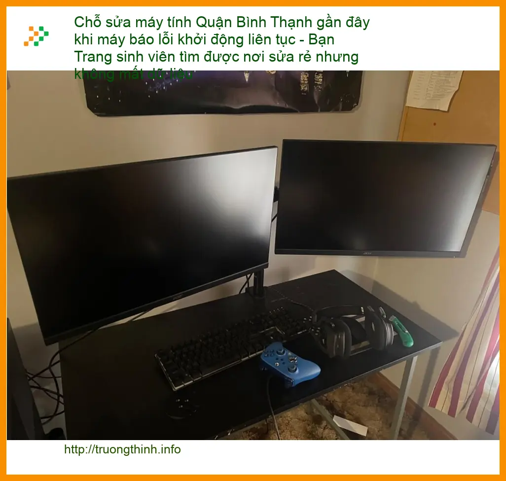 Sửa máy tính Quận Bình Thạnh lỗi khởi động liên tục - Địa chỉ trung tâm hỗ trợ gần đây