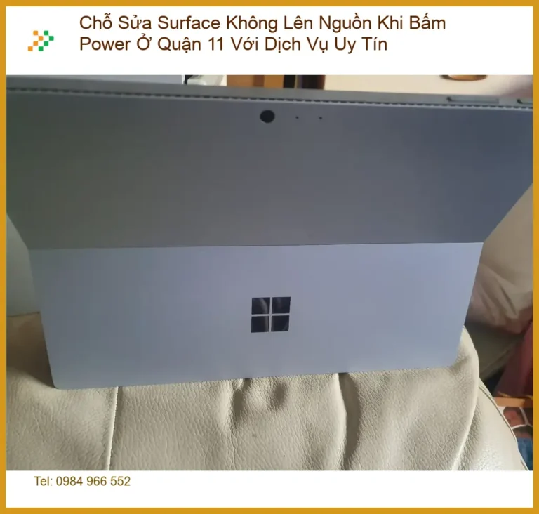 Sửa Surface Không Lên Nguồn Khi Bấm Power Quận 11 - Địa chỉ uy tín