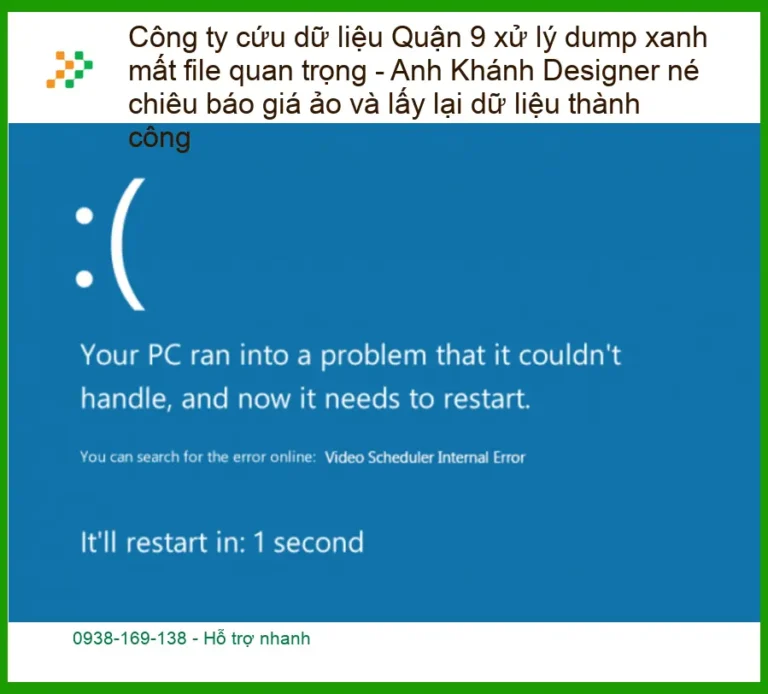 Khôi Phục Dữ Liệu Quận 9 xử lý dump xanh - Dịch vụ cứu dữ liệu cấp tốc