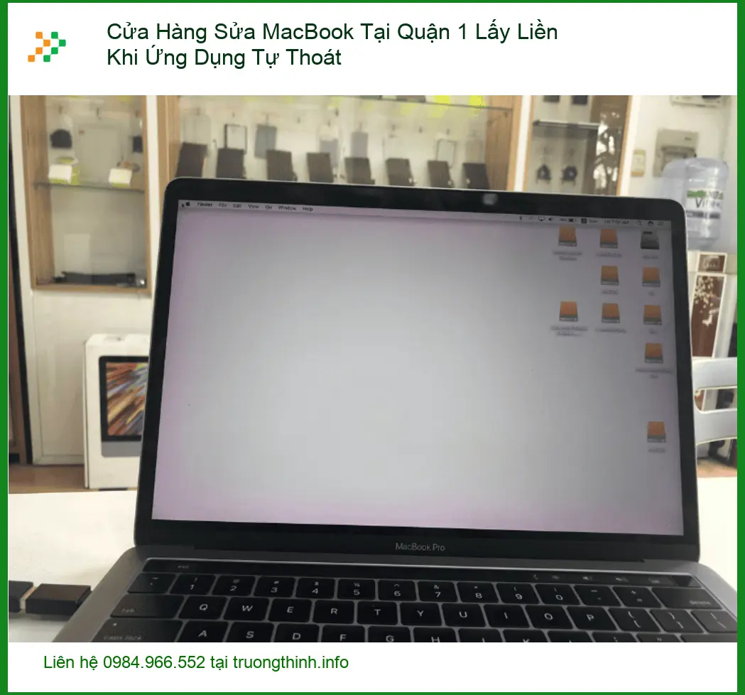 Sửa Macbook Quận 1 Lấy Liền Ứng Dụng Thoát - Dịch vụ khắc phục nhanh