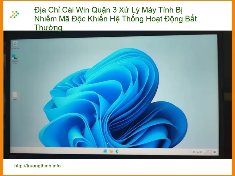 Windows Địa Chỉ Cài Win Quận 3 Xử Lý Mã Độc - Trung Tâm Hỗ Trợ Nhanh