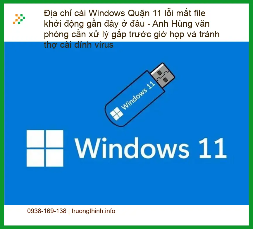Windows lỗi mất file khởi động Quận 11 - Trung tâm cài đặt uy tín