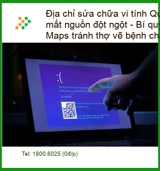 Sửa máy tính Địa chỉ sửa chữa vi Quận 11 mất nguồn - Trung tâm hỗ trợ gần đây