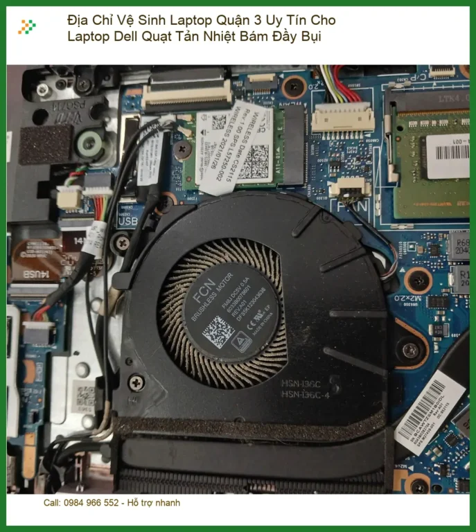 Vệ Sinh Laptop Quận 3 Uy Tín Dell Quạt Bụi - Cửa Hàng Chuyên Nghiệp