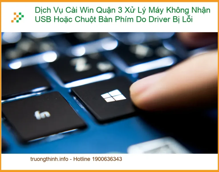 Windows Dịch Vụ Cài Win Quận 3 - Lỗi USB, chuột do driver