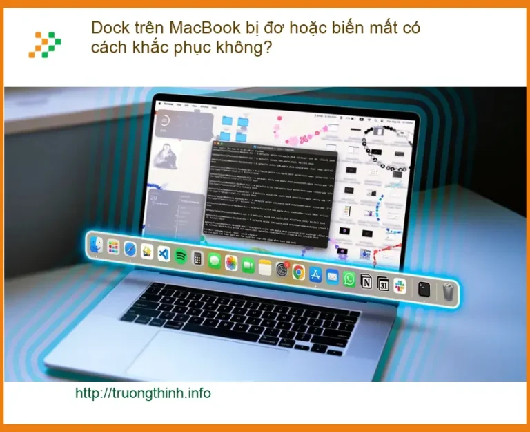 Macbook Dock trên MacBook bị đơ - Địa chỉ trung tâm hỗ trợ gần đây