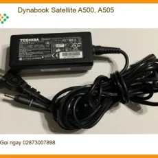 Sạc Laptop Dynabook Satellite A500/A505 - Cửa Hàng Gần Nhất TPHCM