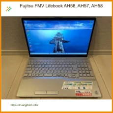 Vỏ Laptop Fujitsu AH56/57/58 - Thay Lấy Liền Tại Trung Tâm TPHCM Uy Tín