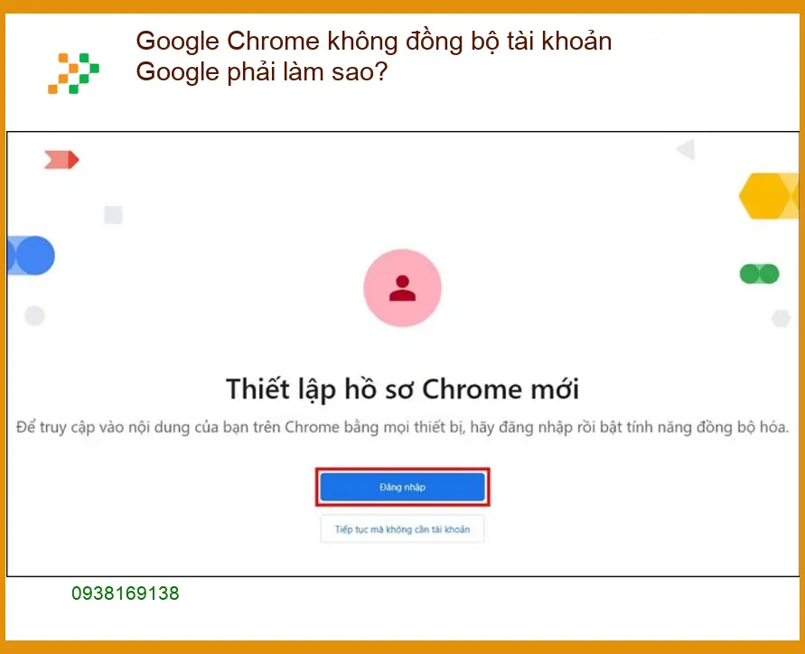 Thủ thuật Chrome không đồng bộ tài khoản - Sửa lỗi nhanh TPHCM