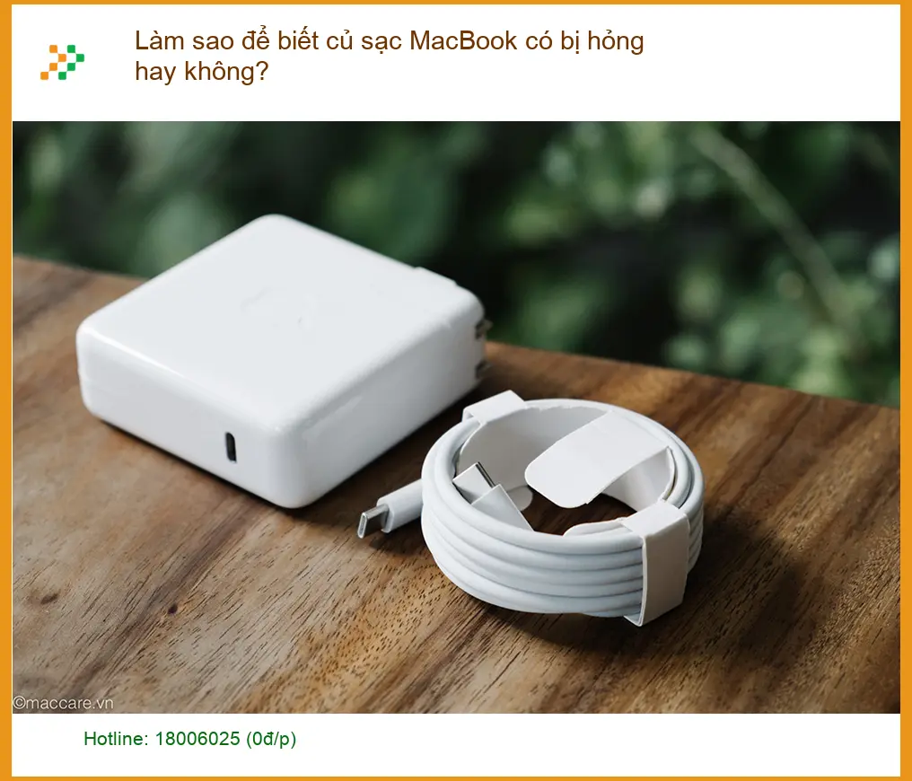 Macbook Làm sao để biết củ sạc MacBook hỏng? - Trung tâm sửa chữa uy tín TPHCM