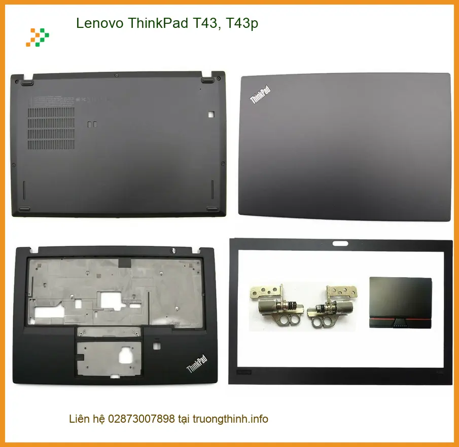 Vỏ Laptop Lenovo ThinkPad T43 T43p - Thay Vỏ Laptop Lấy Ngay Tại TPHCM Giá Rẻ