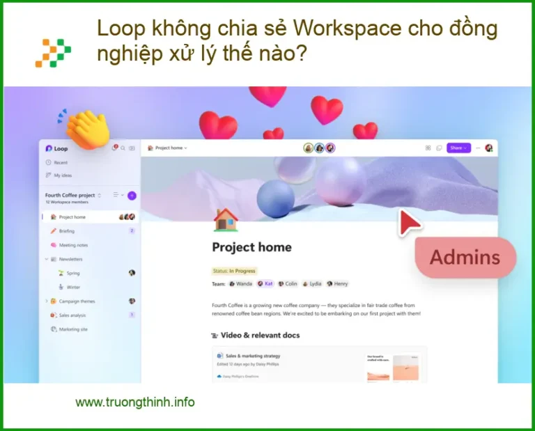 Văn phòng Loop không chia sẻ Workspace - Cách tự xử lý tại nhà