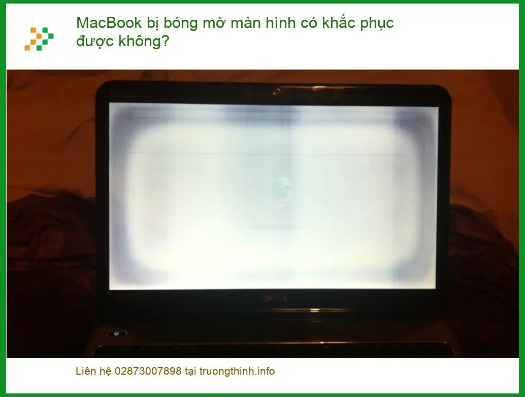 Macbook MacBook bị bóng mờ màn hình có khắc phục được không? - Địa chỉ sửa uy tín