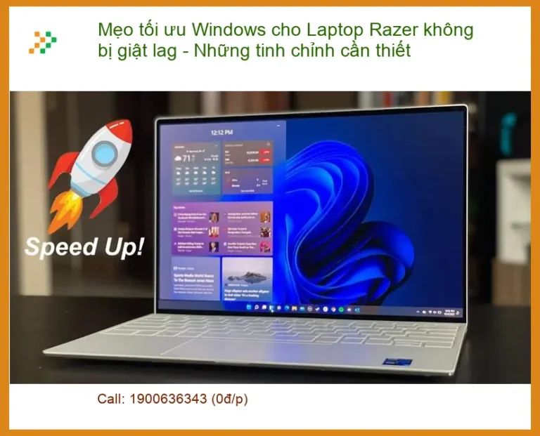 Sửa Laptop Mẹo tối ưu Windows cho Razer không giật lag - Cách tự xử lý tại nhà