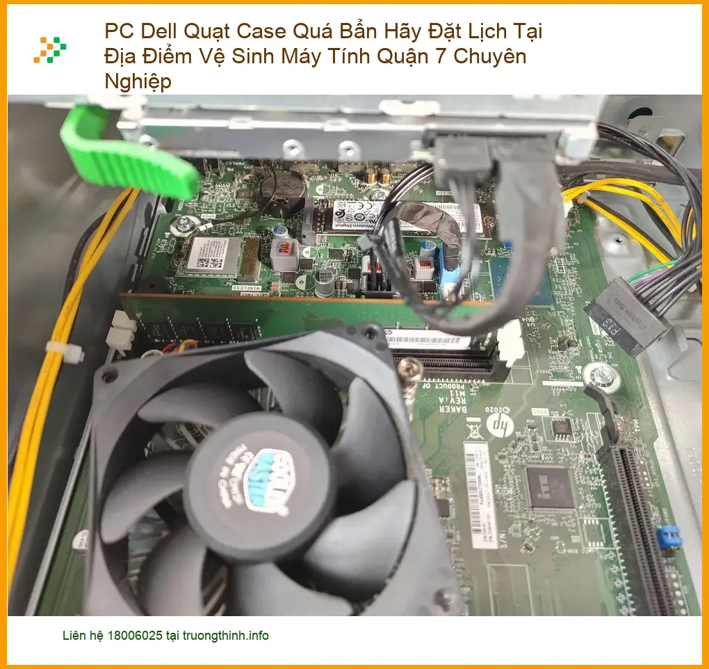 Vệ Sinh Máy Tính PC Dell Quạt Case Quá Bẩn Quận 7 - Trung tâm uy tín