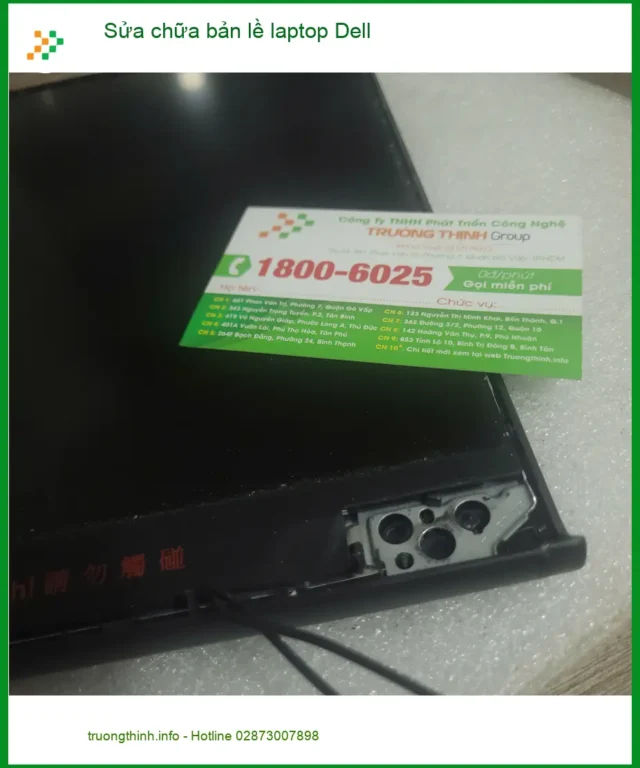 Chú Tấn sửa bản lề laptop Dell ở Quận Tân Bình lấy liền chỉ 45 phút