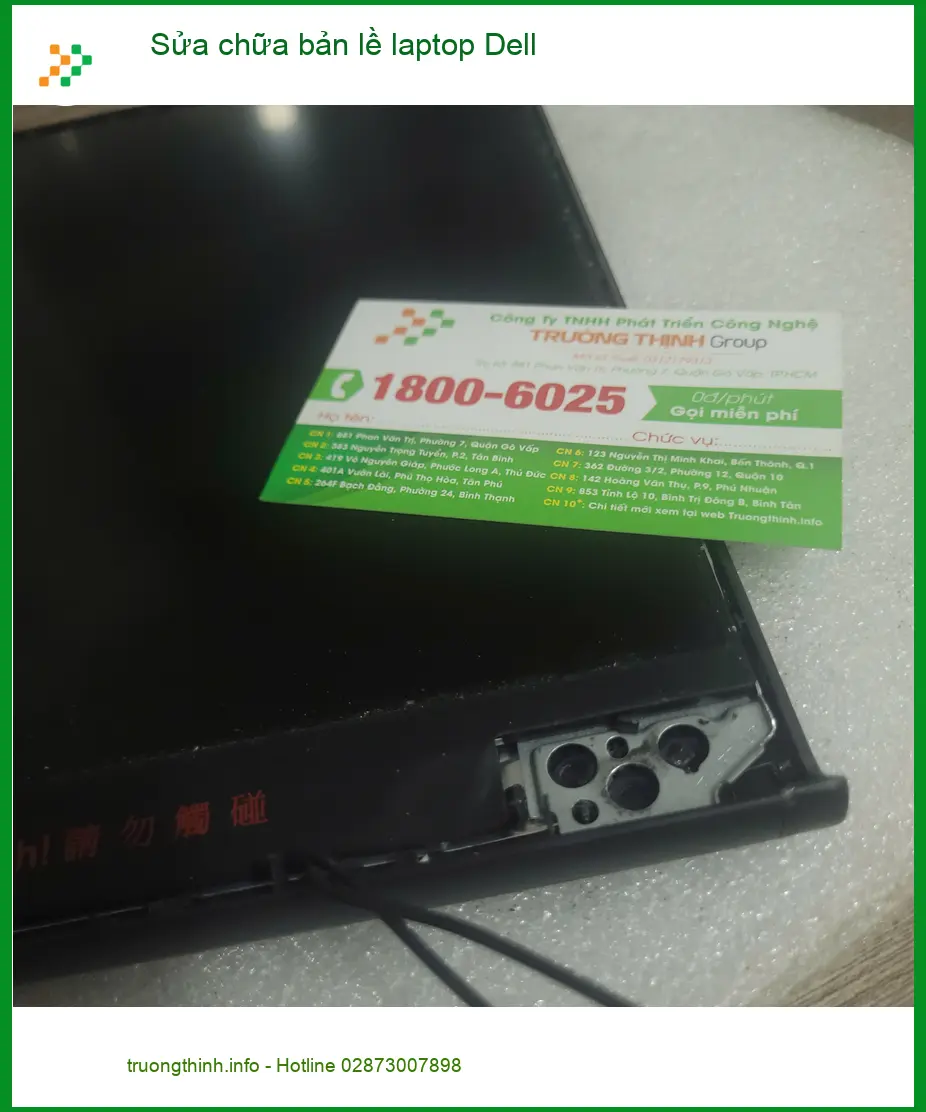 Chú Tấn sửa bản lề laptop Dell ở Quận Tân Bình lấy liền chỉ 45 phút